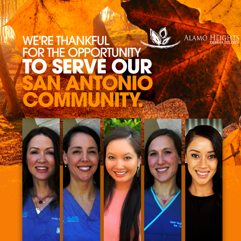 Thankful to service our San Antonio community, AHD, Dermatology